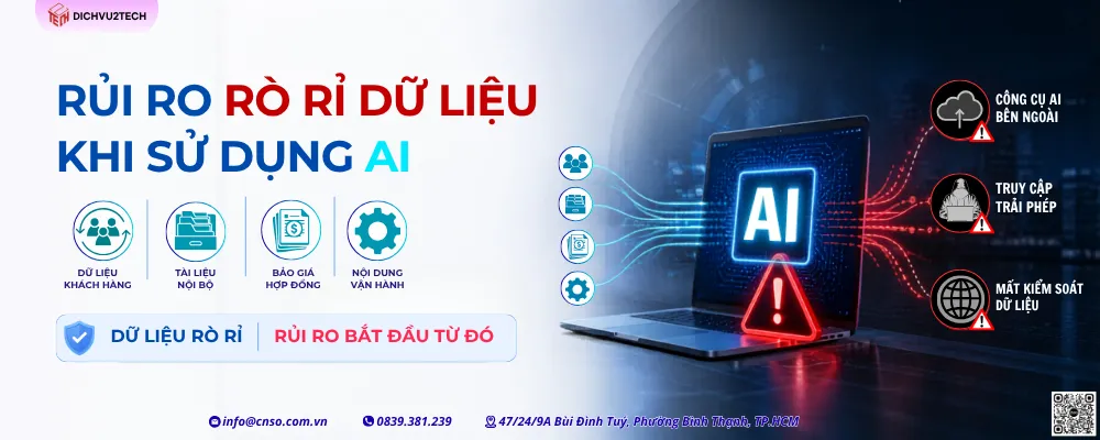 alt="Rủi ro mất kiểm soát AI trong doanh nghiệp khi dữ liệu bị đưa ra ngoài hệ thống"